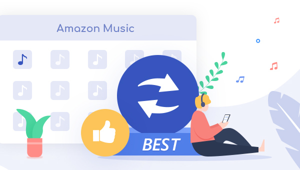 2024年 Amazon Music 変換ソフトTOP7